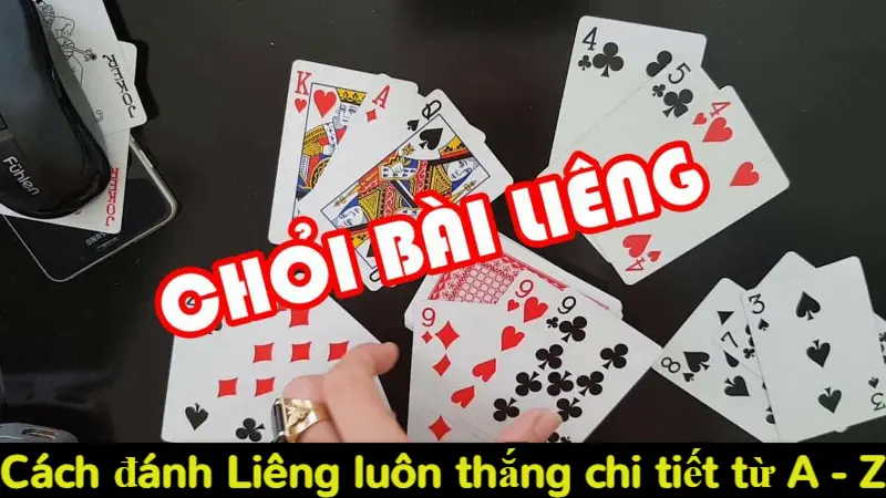 Cách đánh Liêng luôn thắng giúp game thủ làm chủ cuộc chơi 2 Cách đánh Liêng luôn thắng chi tiết từ A - Z