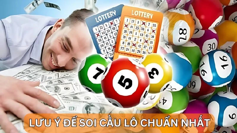 Soi cầu lô chuẩn nhất hôm nay – tìm ra số may mắn với Alo789 6 Lưu ý để soi cầu lô chuẩn nhất hôm nay