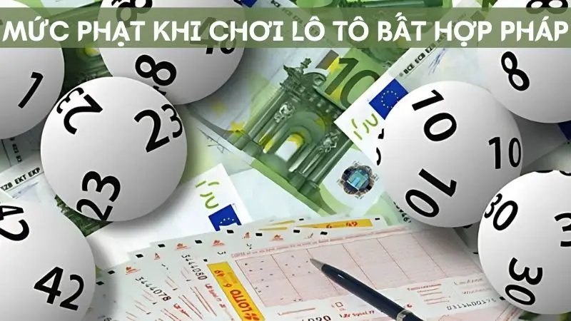 Alo789 giải đáp câu hỏi Lô tô có phải cờ bạc không? 5 Mức phạt quy định khi chơi lô tô bất hợp pháp