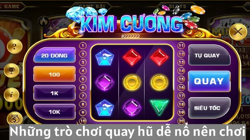 Tổng hợp những game quay hũ dễ nổ nhất nên trải nghiệm ngay 3 Những trò chơi quay hũ dễ nổ nhất người chơi nên trải nghiệm