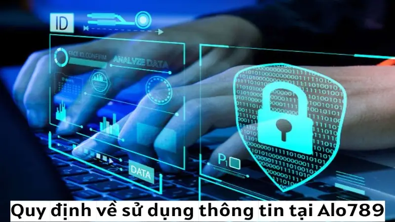 Chính sách bảo mật Alo789: Nội dung và mục đích thiết lập 3 Quy định bảo mật trong quá trình thực hiện giao dịch tại Alo789